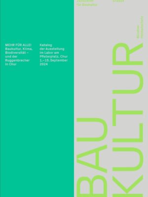 Zeitschrift für Baukultur 3/2024