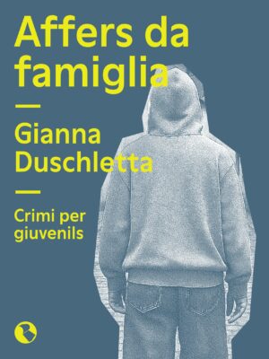 Gianna Duschletta: Affers da famiglia
