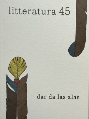 Littertura 45: das da las alas